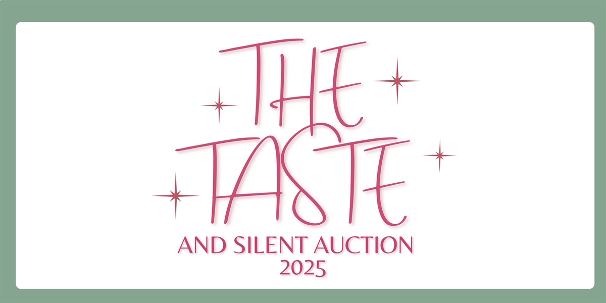 The Taste & Silent Auction 2025