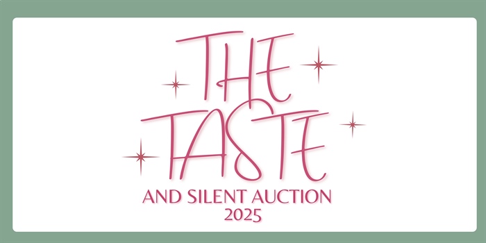 The Taste & Silent Auction 2025